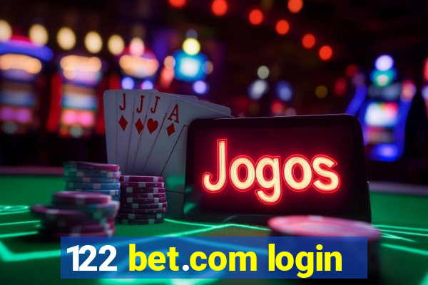 122 bet.com login